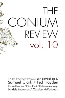 Die Conium-Rezension: Band 10 - The Conium Review: Vol. 10