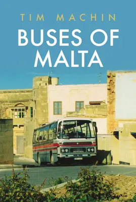 Busse von Malta - Buses of Malta