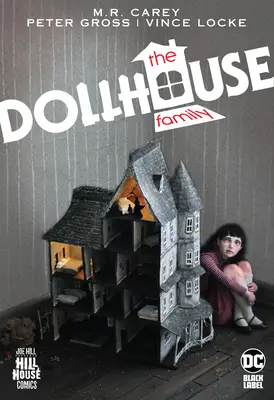 Die Dollhouse-Familie (Hill House Comics) - The Dollhouse Family (Hill House Comics)