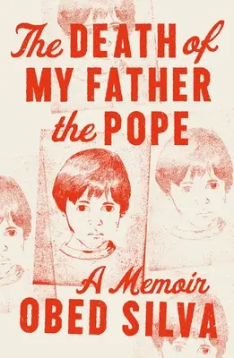 Der Tod meines Vaters, des Papstes: Eine Erinnerung - The Death of My Father the Pope: A Memoir