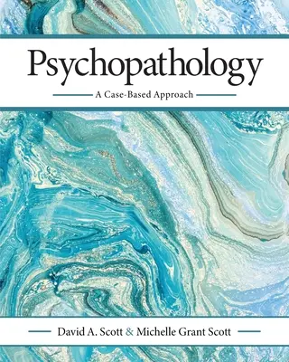 Psychopathologie: Ein fallbasierter Ansatz - Psychopathology: A Case-Based Approach