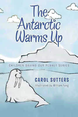 Die Antarktis erwärmt sich - The Antarctic Warms Up
