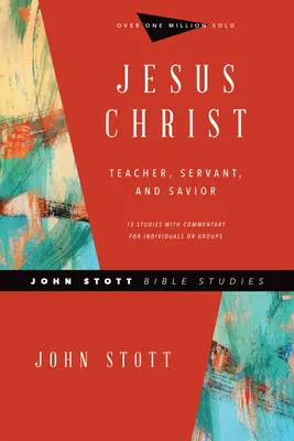 Jesus Christus: Lehrer, Diener und Retter - Jesus Christ: Teacher, Servant, and Savior