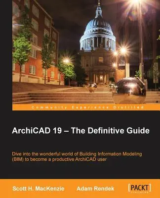 ArchiCAD 19 - Der endgültige Leitfaden - ArchiCAD 19 - The Definitive Guide