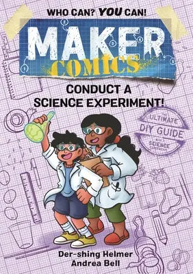 Maker-Comics: Führe ein wissenschaftliches Experiment durch! - Maker Comics: Conduct a Science Experiment!