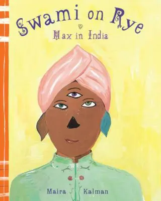 Swami auf Roggen: Max in Indien - Swami on Rye: Max in India