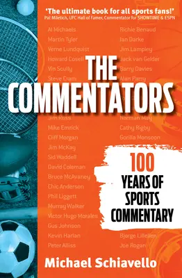 Die Kommentatoren: 100 Jahre Sportkommentar - The Commentators: 100 Years of Sports Commentary