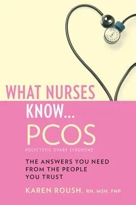 Was Krankenschwestern wissen...Pcos - What Nurses Know...Pcos