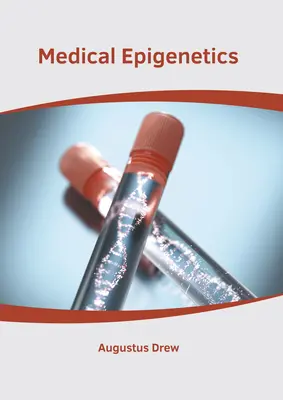 Medizinische Epigenetik - Medical Epigenetics