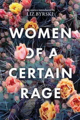 Frauen mit einer gewissen Wut - Women of a Certain Rage