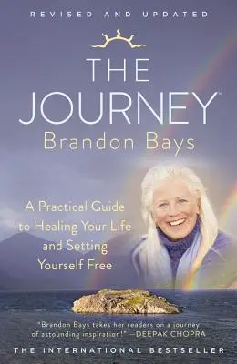 Die Reise: Ein praktischer Leitfaden, um dein Leben zu heilen und dich selbst zu befreien - The Journey: A Practical Guide to Healing Your Life and Setting Yourself Free