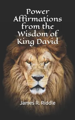 Kraftvolle Affirmationen aus der Weisheit von König David - Power Affirmations from the Wisdom of King David