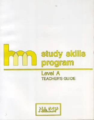 Stufe A: Leitfaden für Lehrer: hm Learning & Study Skills Program - Level A: Teacher's Guide: hm Learning & Study Skills Program