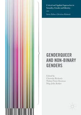 Genderqueer und nicht-binäre Geschlechter - Genderqueer and Non-Binary Genders