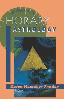 Handbuch der Horoskop-Astrologie - Handbook of Horary Astrology