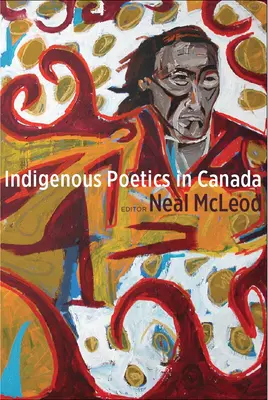 Indigene Poesie in Kanada - Indigenous Poetics in Canada
