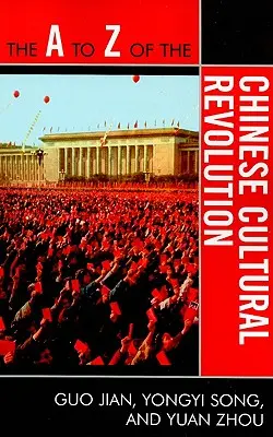 Das A bis Z der chinesischen Kulturrevolution - The A to Z of the Chinese Cultural Revolution