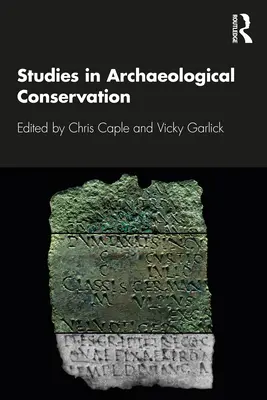 Studien zur archäologischen Konservierung - Studies in Archaeological Conservation