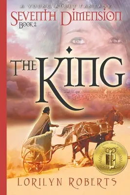 Siebte Dimension - Der König: Eine Fantasy-Geschichte für junge Erwachsene - Seventh Dimension - The King: A Young Adult Fantasy