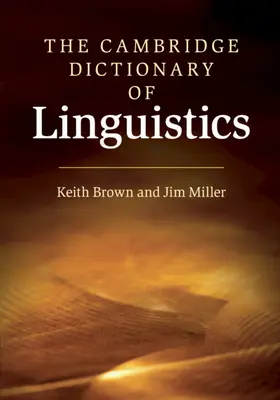 Das Cambridge Wörterbuch der Linguistik - The Cambridge Dictionary of Linguistics