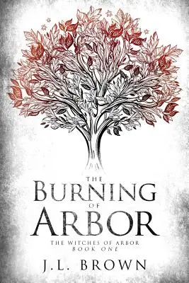 Die Verbrennung von Arbor - The Burning of Arbor