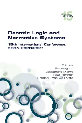 Deontische Logik und normative Systeme. 15. internationale Konferenz, DEON 2020/2021 - Deontic Logic and Normative Systems. 15th International Conference, DEON 2020/2021