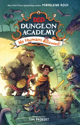 Kerker und Drachen: Dungeon Academy: Menschen sind nicht erlaubt! - Dungeons & Dragons: Dungeon Academy: No Humans Allowed!
