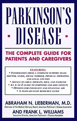 Die Parkinson-Krankheit: Der vollständige Leitfaden für Patienten und Betreuer - Parkinson's Disease: The Complete Guide for Patients and Caregivers