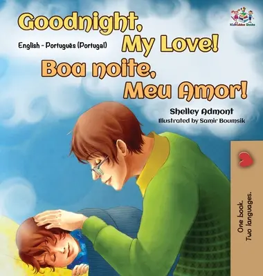 Gute Nacht, mein Schatz! (Englisch Portugiesisch Zweisprachiges Buch - Portugal) - Goodnight, My Love! (English Portuguese Bilingual Book - Portugal)