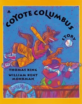 Eine Kojoten-Kolumbus-Geschichte - A Coyote Columbus Story