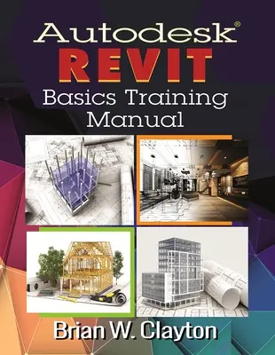 Autodesk(r) Revit Basics Schulungshandbuch - Autodesk(r) Revit Basics Training Manual