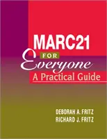 Marc-21 für jedermann: Ein praktischer Leitfaden - Marc-21 for Everyone: A Practical Guide