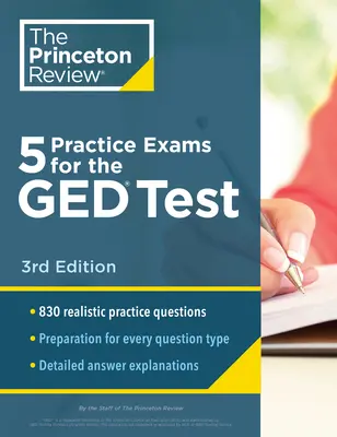 5 Übungsaufgaben für den GED-Test, 3. Ausgabe: Extra Vorbereitung für eine höhere Punktzahl - 5 Practice Exams for the GED Test, 3rd Edition: Extra Prep for a Higher Score