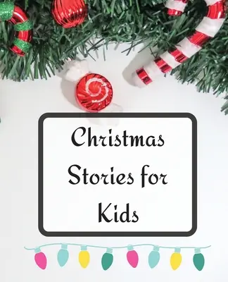 Weihnachtsgeschichten für Kinder - Christmas Stories for Kids