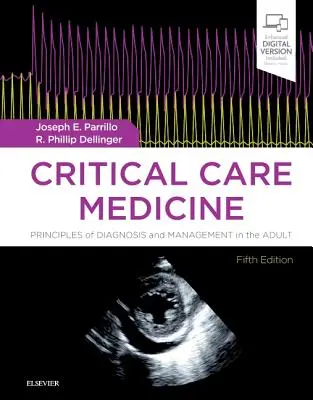 Medizinische Intensivpflege: Grundlagen der Diagnostik und Behandlung des Erwachsenen - Critical Care Medicine: Principles of Diagnosis and Management in the Adult