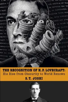 Die Erkennung von H. P. Lovecraft: Sein Aufstieg von der Obskurität zum Weltruhm - The Recognition of H. P. Lovecraft: His Rise from Obscurity to World Renown