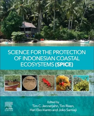 Wissenschaft zum Schutz der indonesischen Küstenökosysteme (Gewürz) - Science for the Protection of Indonesian Coastal Ecosystems (Spice)