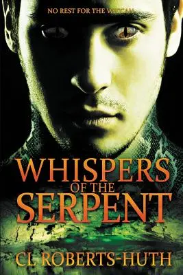 Das Flüstern der Schlange: Ein packender übernatürlicher Thriller - Whispers of the Serpent: A Gripping Supernatural Thriller