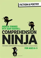 Comprehension Ninja für 8-9 Jahre: Belletristik & Poesie - Arbeitsblätter zum Verstehen für Klasse 4 - Comprehension Ninja for Ages 8-9: Fiction & Poetry - Comprehension worksheets for Year 4