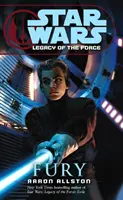 Star Wars: Das Vermächtnis der Macht VII - Wut - Star Wars: Legacy of the Force VII - Fury