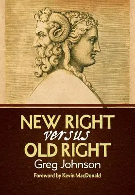 Neue Rechte vs. Alte Rechte - New Right vs. Old Right