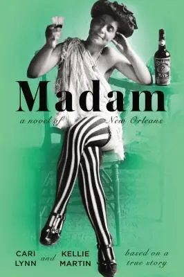 Madam: Ein Roman über New Orleans - Madam: A Novel of New Orleans