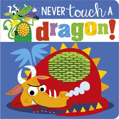 Berühre niemals einen Drachen! - Never Touch a Dragon!