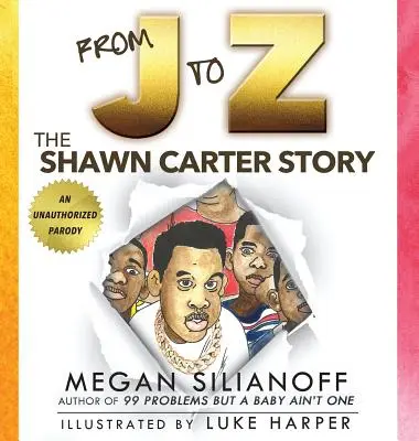 Von J bis Z: Die Geschichte von Shawn Carter - From J to Z: The Shawn Carter Story