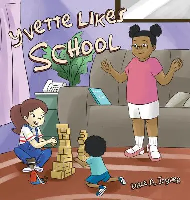 Yvette mag die Schule - Yvette Likes School