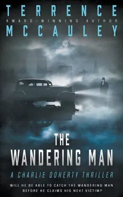 Der wandernde Mann: Ein Charlie-Doherty-Thriller - The Wandering Man: A Charlie Doherty Thriller