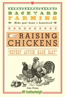 Landwirtschaft im Hinterhof: Aufzucht von Hühnern - Backyard Farming: Raising Chickens