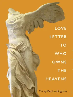 Liebesbrief an den Besitzer des Himmels - Love Letter to Who Owns the Heavens
