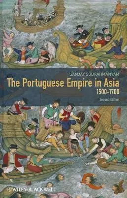Portugiesisches Reich in Asien 2e - Portuguese Empire in Asia 2e