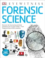 Forensische Wissenschaft - Entdecken Sie die faszinierenden Methoden, mit denen Wissenschaftler Verbrechen aufklären - Forensic Science - Discover the Fascinating Methods Scientists Use to Solve Crimes